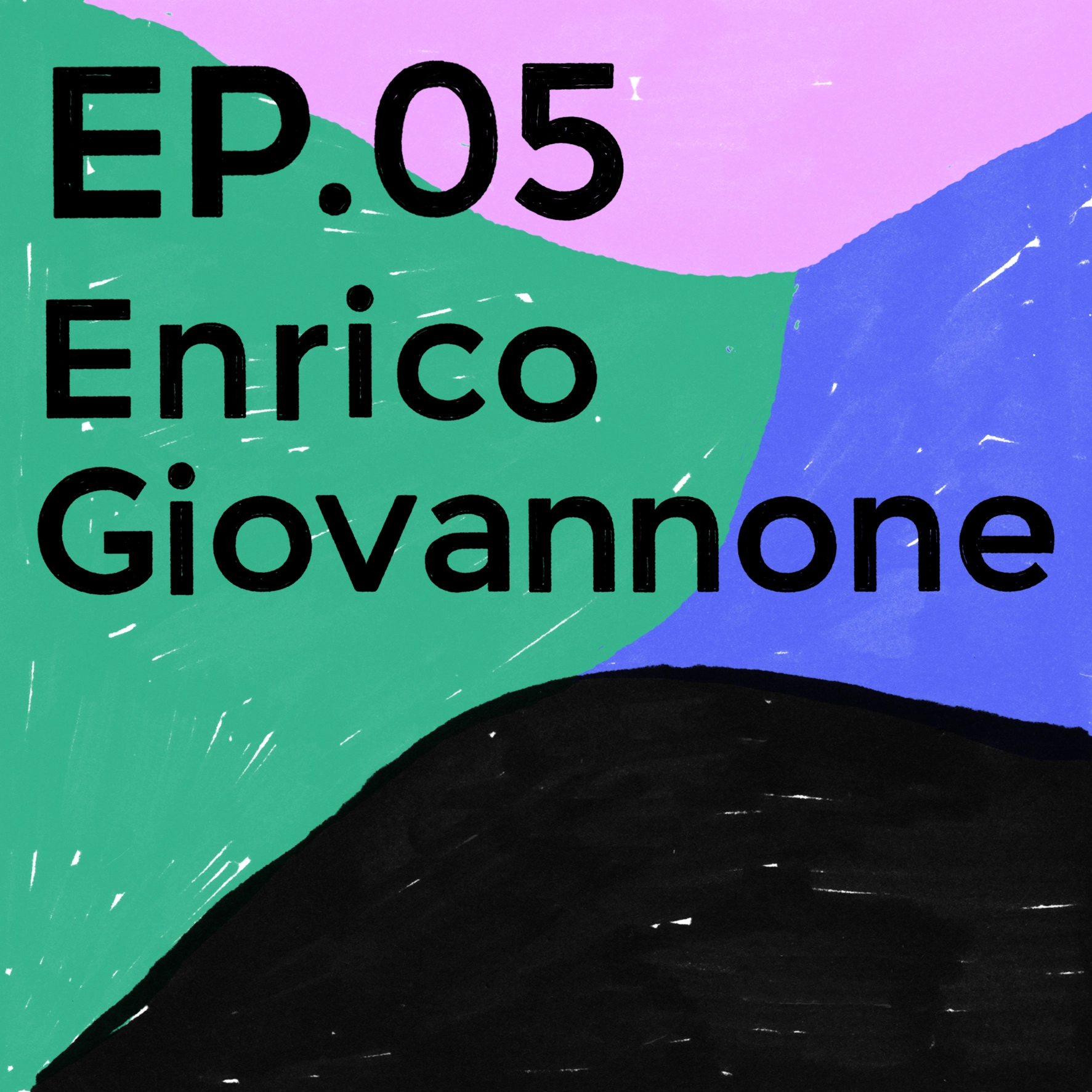 Episode 05 - Enrico Giovannone, Montatori Anonimi